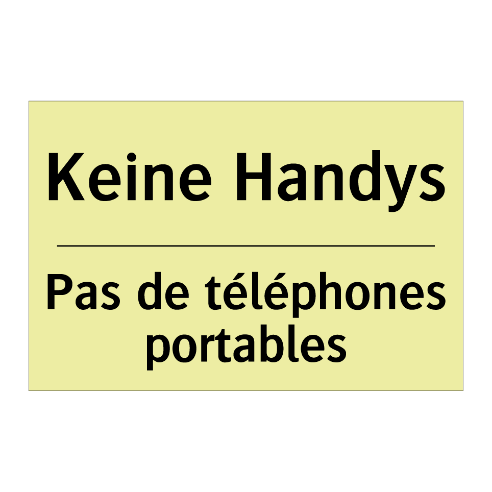 Keine Handys - Pas de téléphones portables