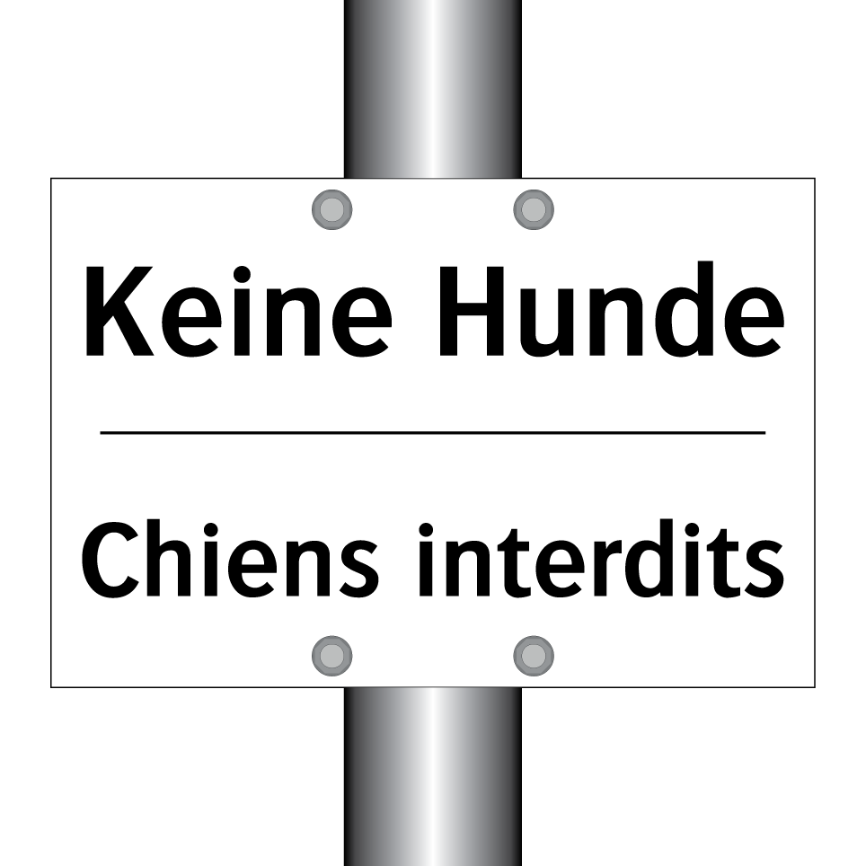 Keine Hunde - Chiens interdits