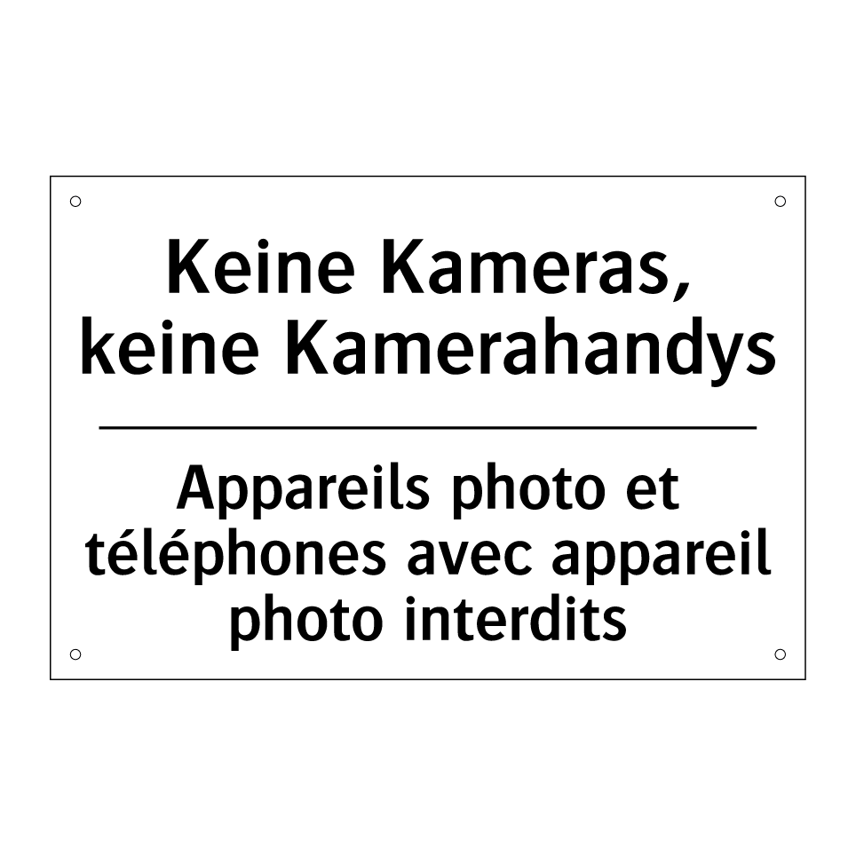 Keine Kameras, keine Kamerahandys /.../ - Appareils photo et téléphones /.../