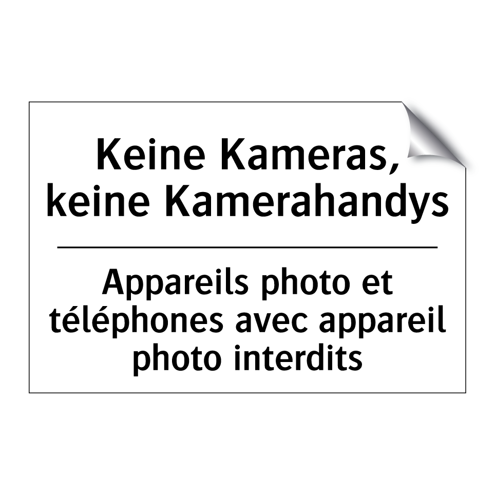 Keine Kameras, keine Kamerahandys /.../ - Appareils photo et téléphones /.../