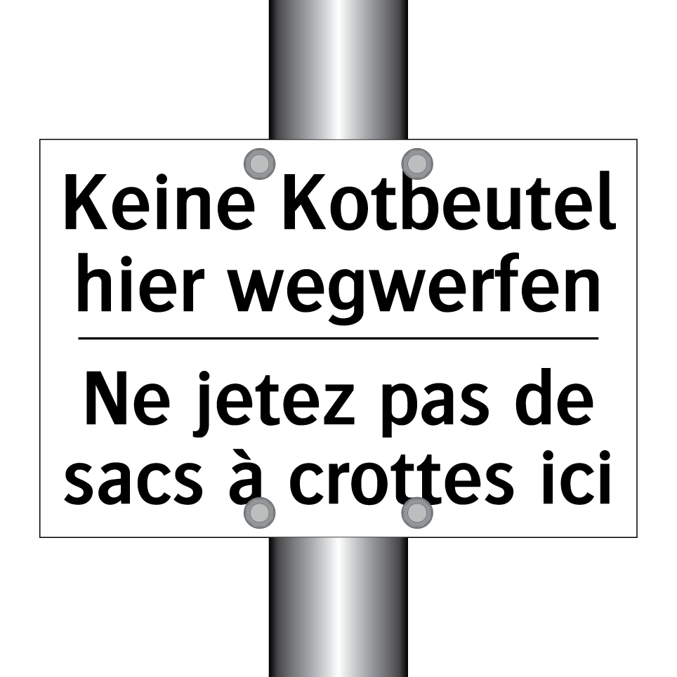 Keine Kotbeutel hier wegwerfen - Ne jetez pas de sacs à crottes /.../