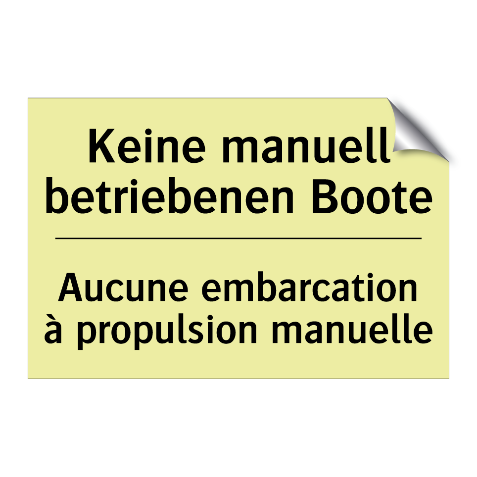 Keine manuell betriebenen Boote /.../ - Aucune embarcation à propulsion /.../