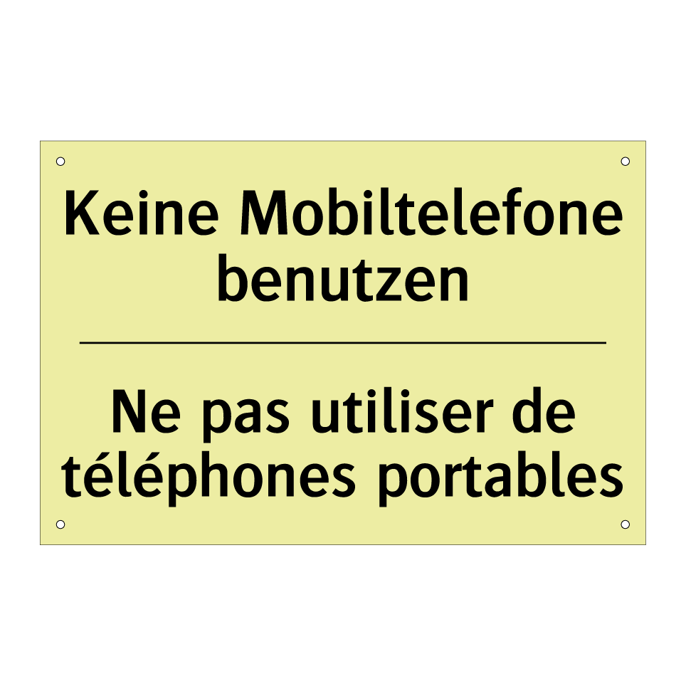 Keine Mobiltelefone benutzen - Ne pas utiliser de téléphones /.../