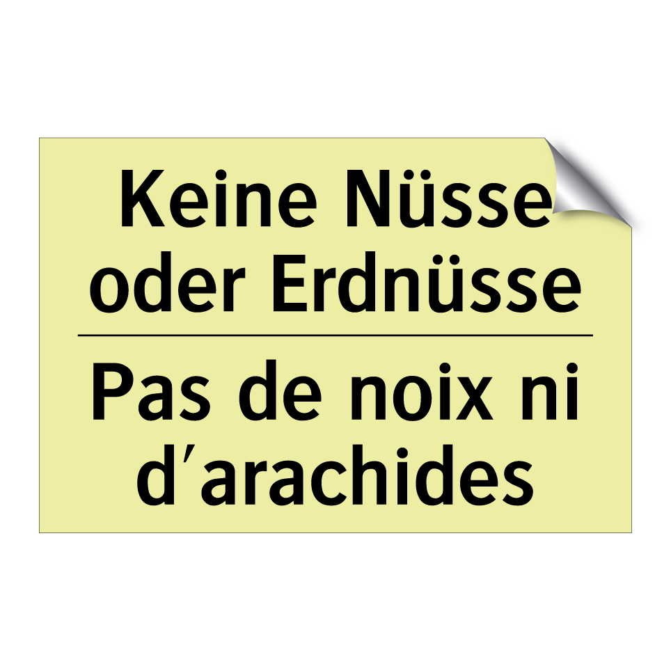 Keine Nüsse oder Erdnüsse - Pas de noix ni d'arachides
