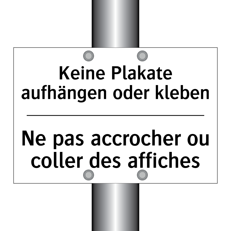 Keine Plakate aufhängen oder kleben /.../ - Ne pas accrocher ou coller des /.../