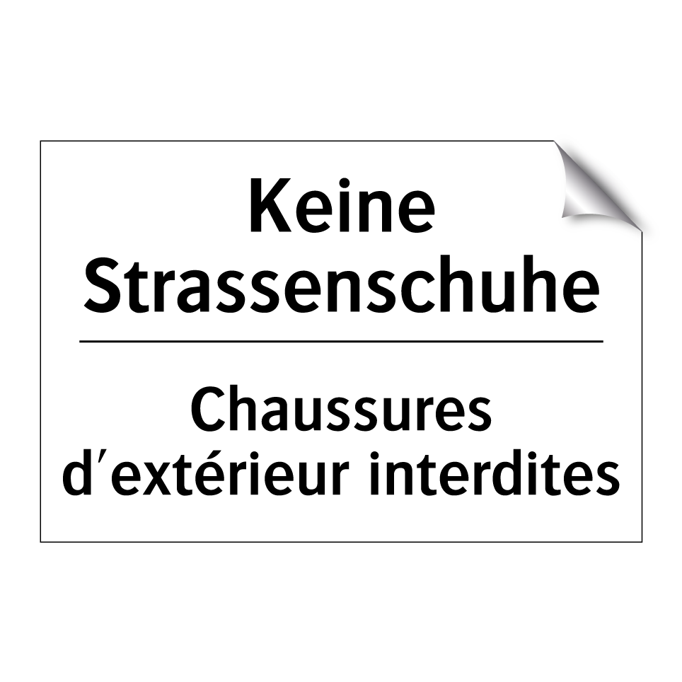 Keine Strassenschuhe - Chaussures d'extérieur interdites /.../