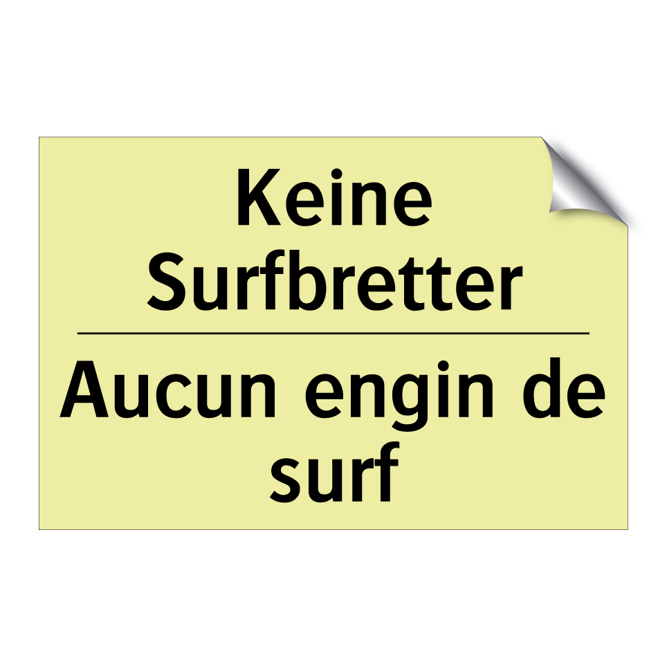 Keine Surfbretter - Aucun engin de surf