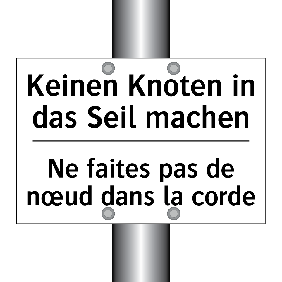 Keinen Knoten in das Seil machen /.../ - Ne faites pas de nœud dans la /.../