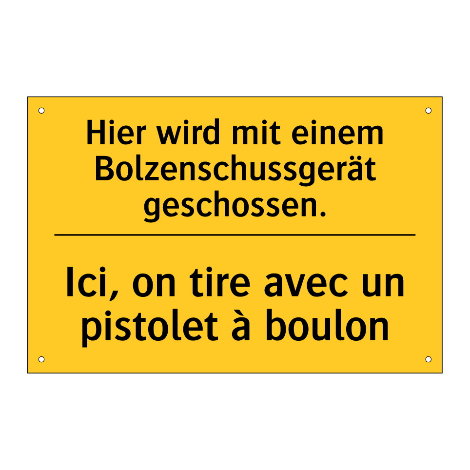 Hier wird mit einem Bolzenschussgerät /.../ - Ici, on tire avec un pistolet /.../