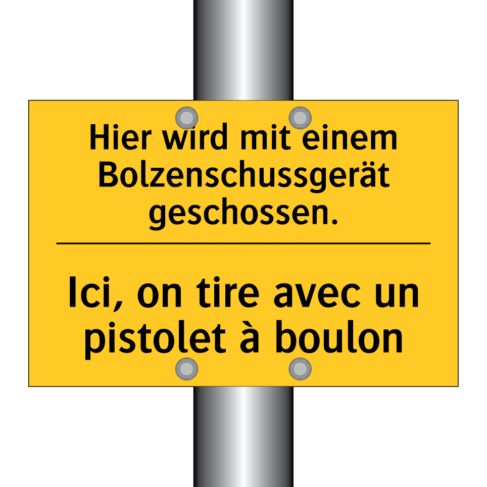 Hier wird mit einem Bolzenschussgerät /.../ - Ici, on tire avec un pistolet /.../