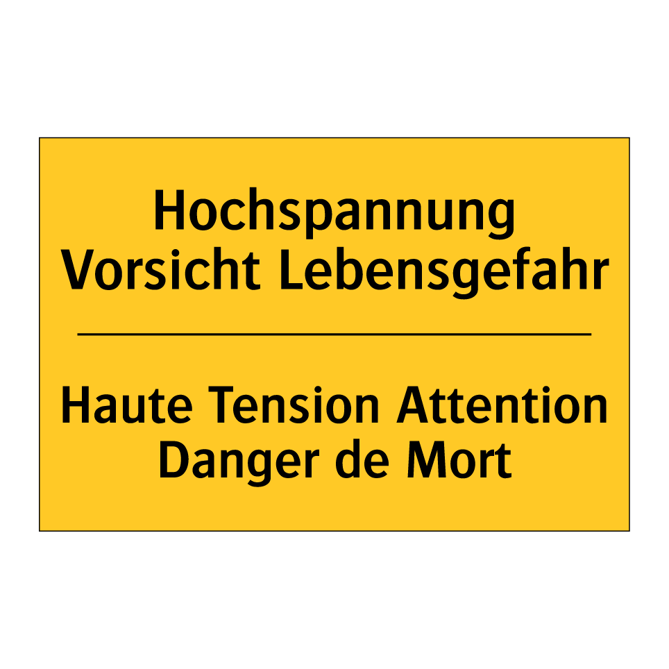 Hochspannung Vorsicht Lebensgefahr /.../ - Haute Tension Attention Danger /.../