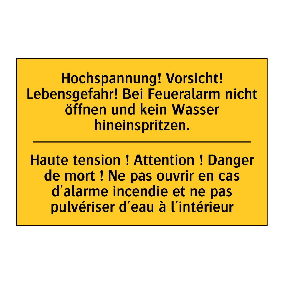 Hochspannung! Vorsicht! Lebensgefahr! /.../ - Haute tension ! Attention ! Danger /.../