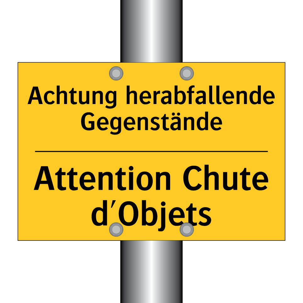Achtung herabfallende Gegenstände /.../ - Attention Chute d'Objets