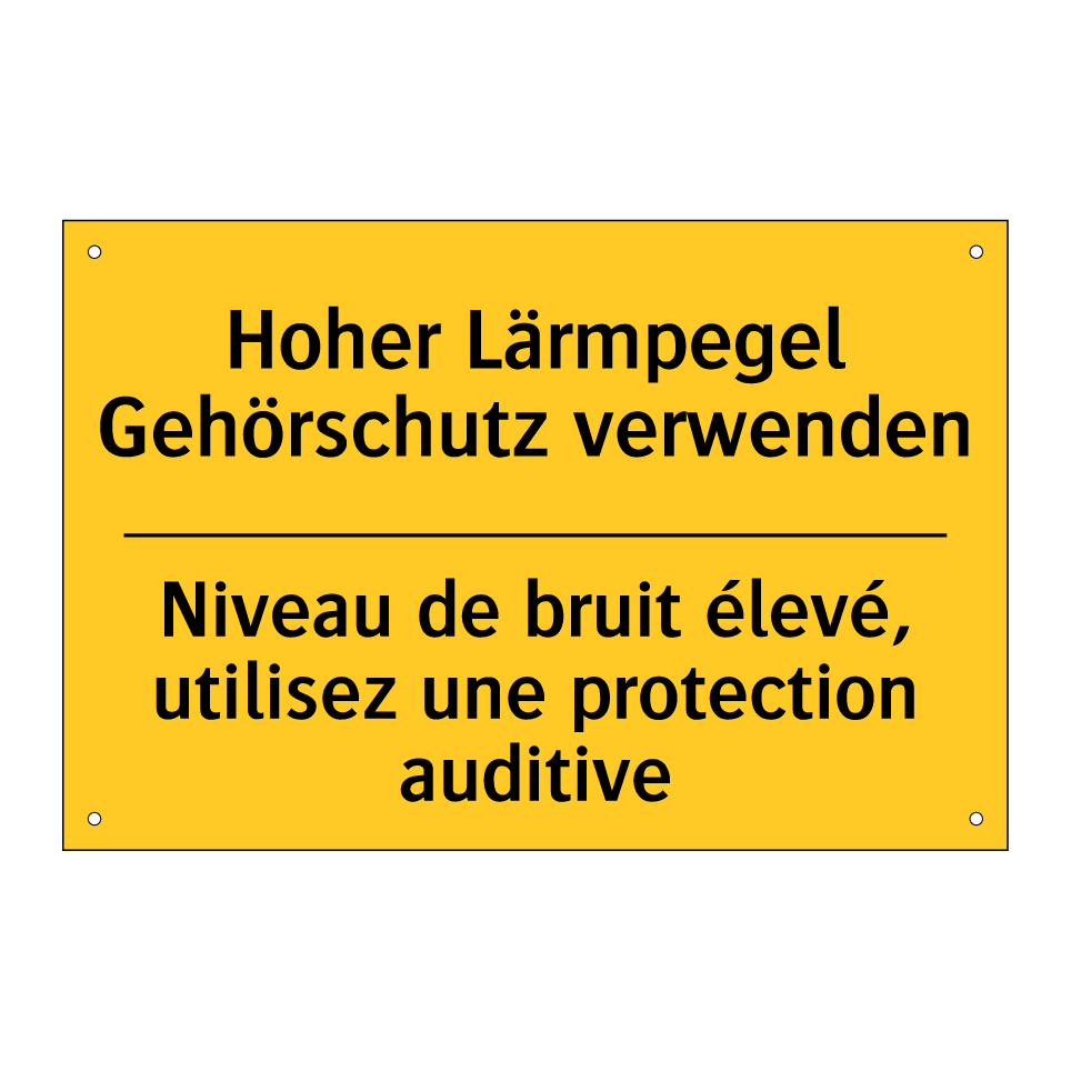 Hoher Lärmpegel Gehörschutz verwenden /.../ - Niveau de bruit élevé, utilisez /.../