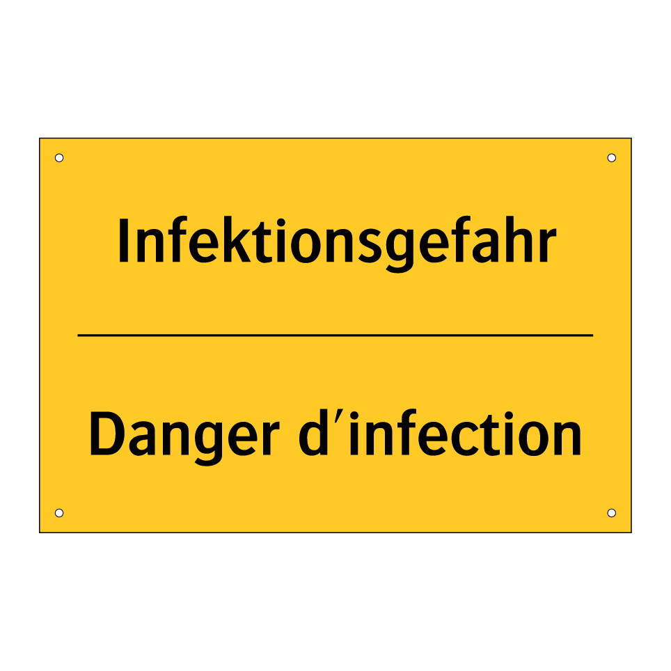 Infektionsgefahr - Danger d'infection
