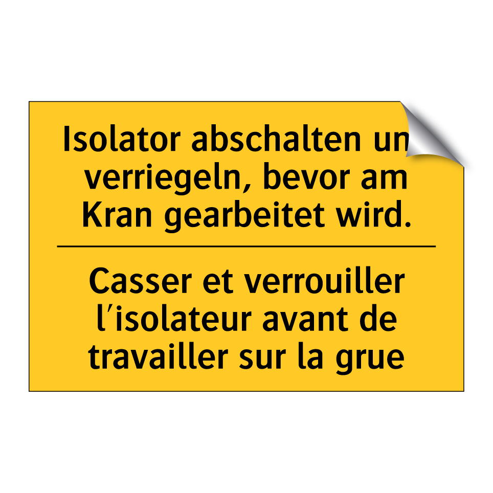 Isolator abschalten und verriegeln, /.../ - Casser et verrouiller l'isolateur /.../