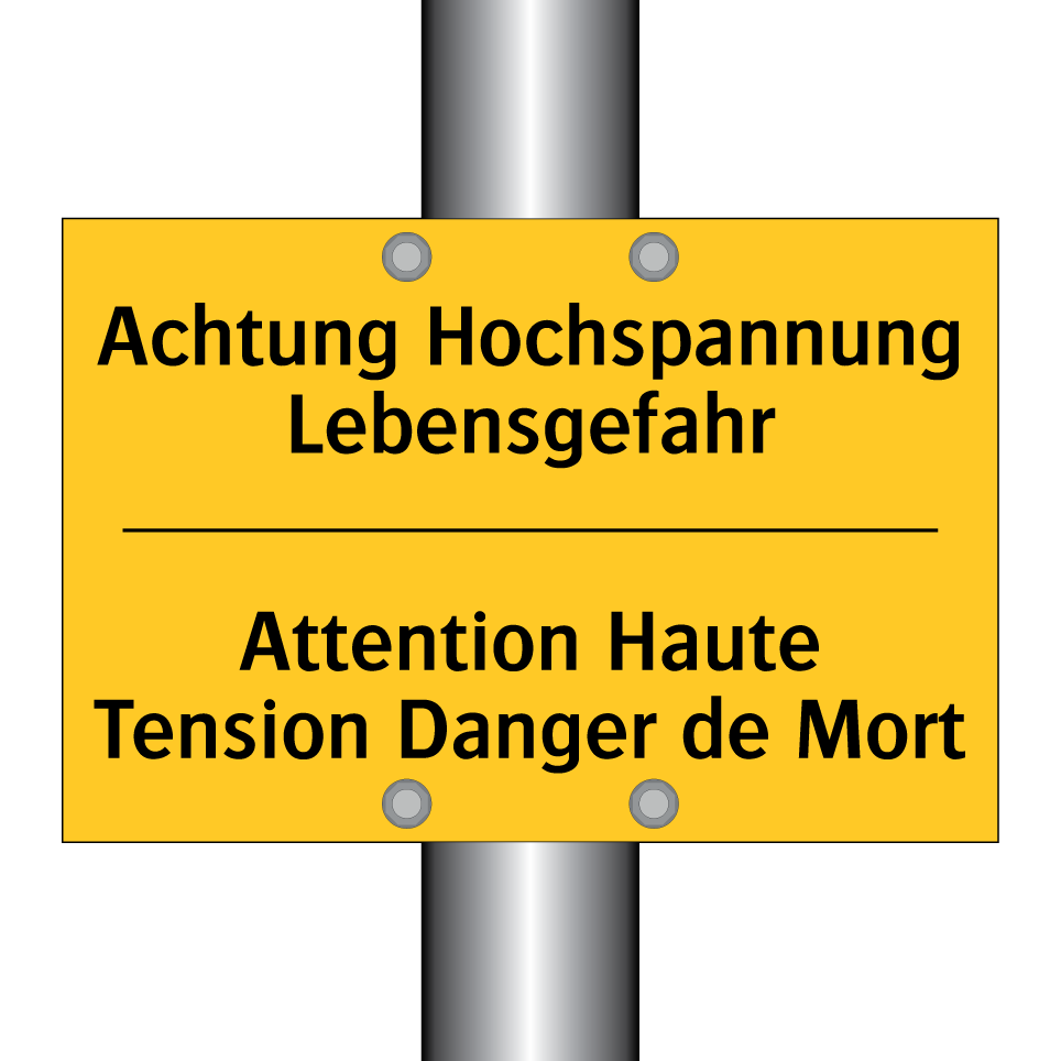 Achtung Hochspannung Lebensgefahr /.../ - Attention Haute Tension Danger /.../