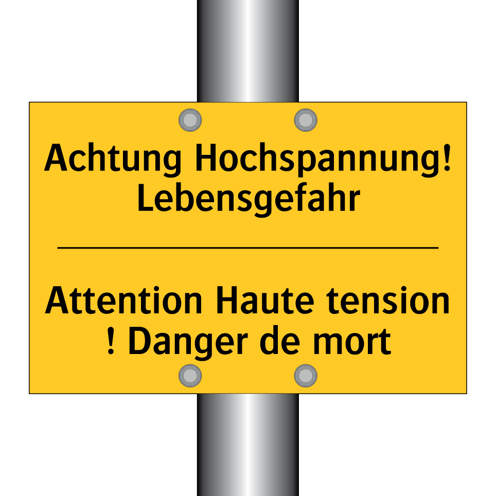 Achtung Hochspannung! Lebensgefahr /.../ - Attention Haute tension ! Danger /.../