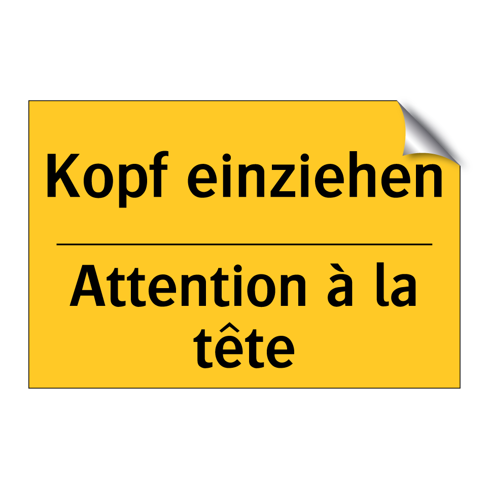 Kopf einziehen - Attention à la tête