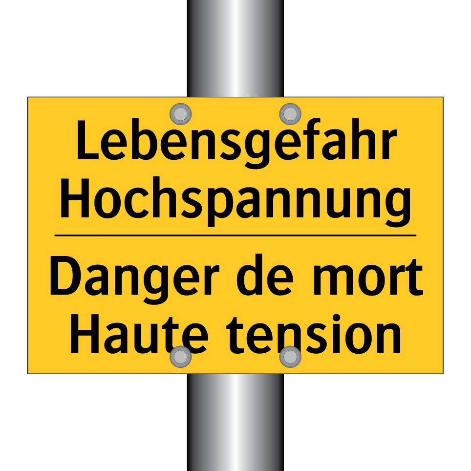 Lebensgefahr Hochspannung - Danger de mort Haute tension