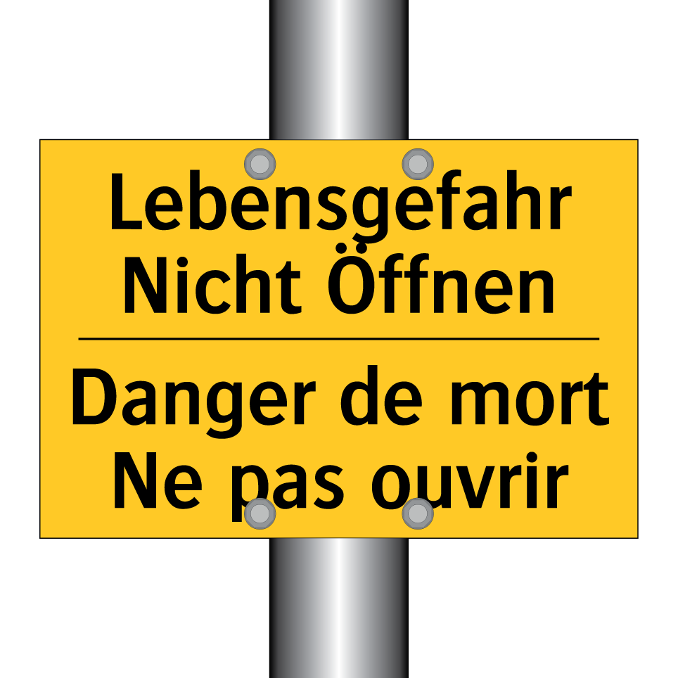 Lebensgefahr Nicht Öffnen - Danger de mort Ne pas ouvrir