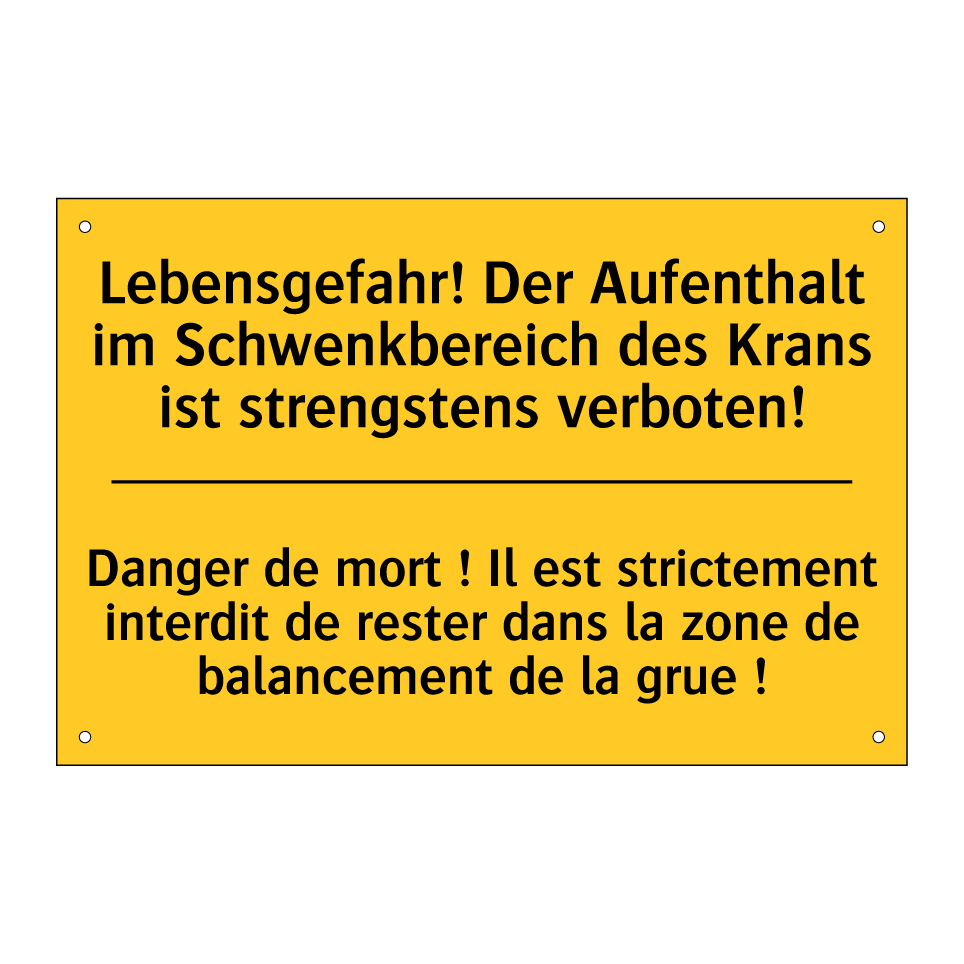 Lebensgefahr! Der Aufenthalt im /.../ - Danger de mort ! Il est strictement /.../