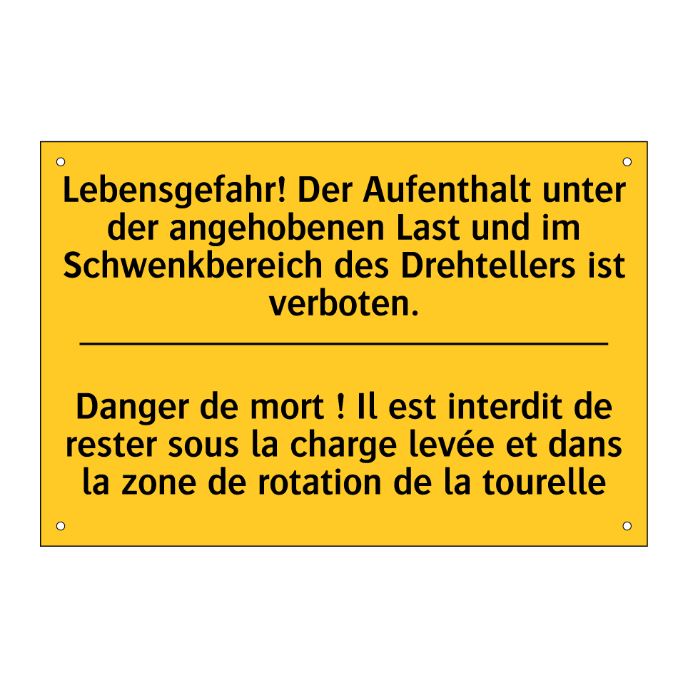 Lebensgefahr! Der Aufenthalt unter /.../ - Danger de mort ! Il est interdit /.../