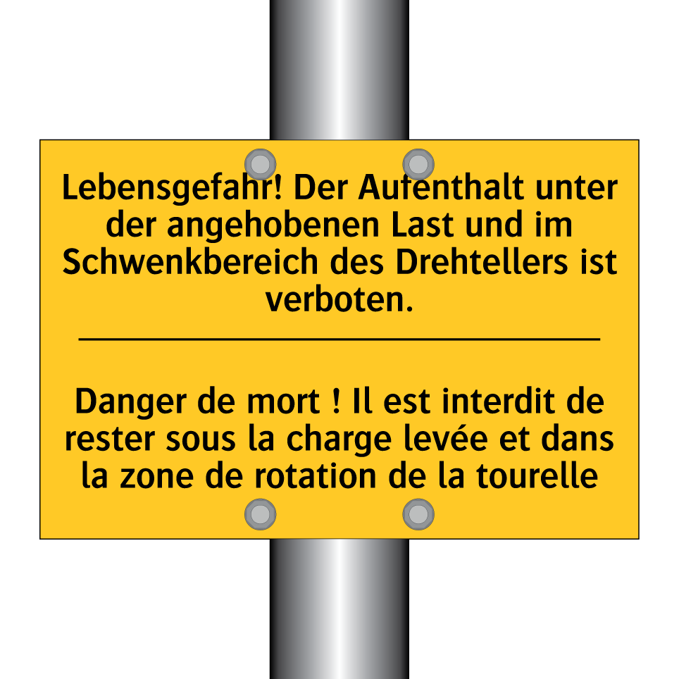 Lebensgefahr! Der Aufenthalt unter /.../ - Danger de mort ! Il est interdit /.../