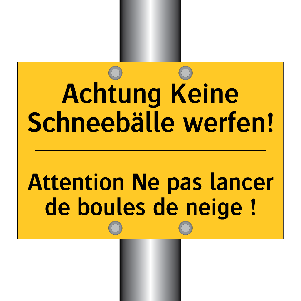 Achtung Keine Schneebälle werfen! /.../ - Attention Ne pas lancer de boules /.../