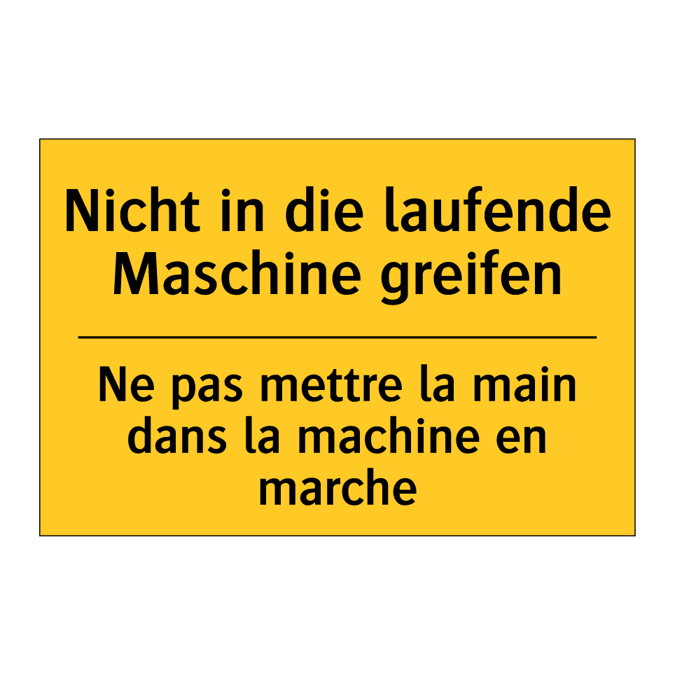 Nicht in die laufende Maschine /.../ - Ne pas mettre la main dans la /.../