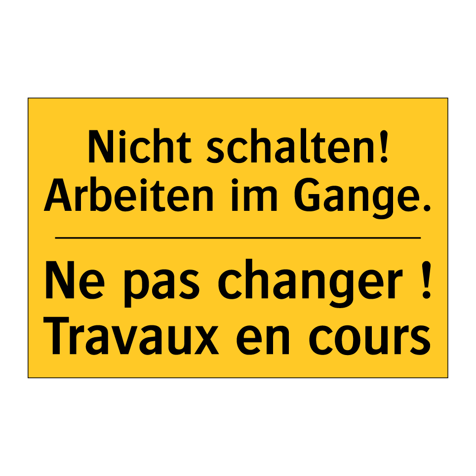 Nicht schalten! Arbeiten im Gange. /.../ - Ne pas changer ! Travaux en cours /.../
