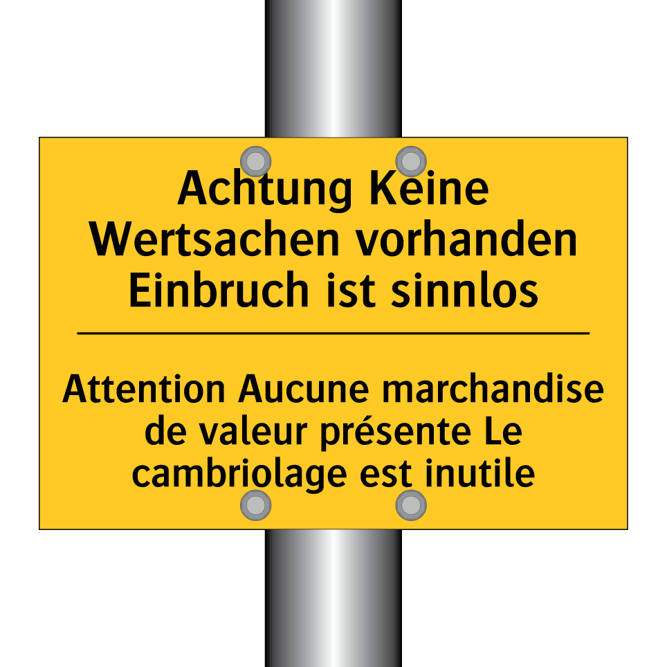 Achtung Keine Wertsachen vorhanden /.../ - Attention Aucune marchandise de /.../