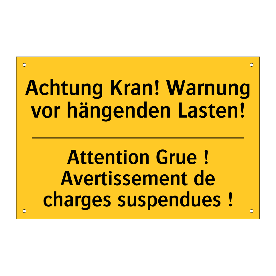 Achtung Kran! Warnung vor hängenden /.../ - Attention Grue ! Avertissement /.../