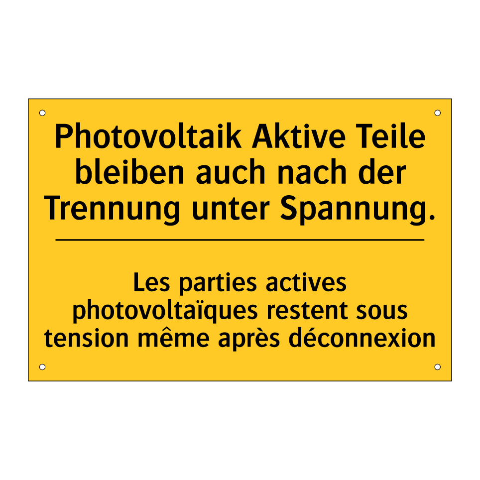 Photovoltaik Aktive Teile bleiben /.../ - Les parties actives photovoltaïques /.../