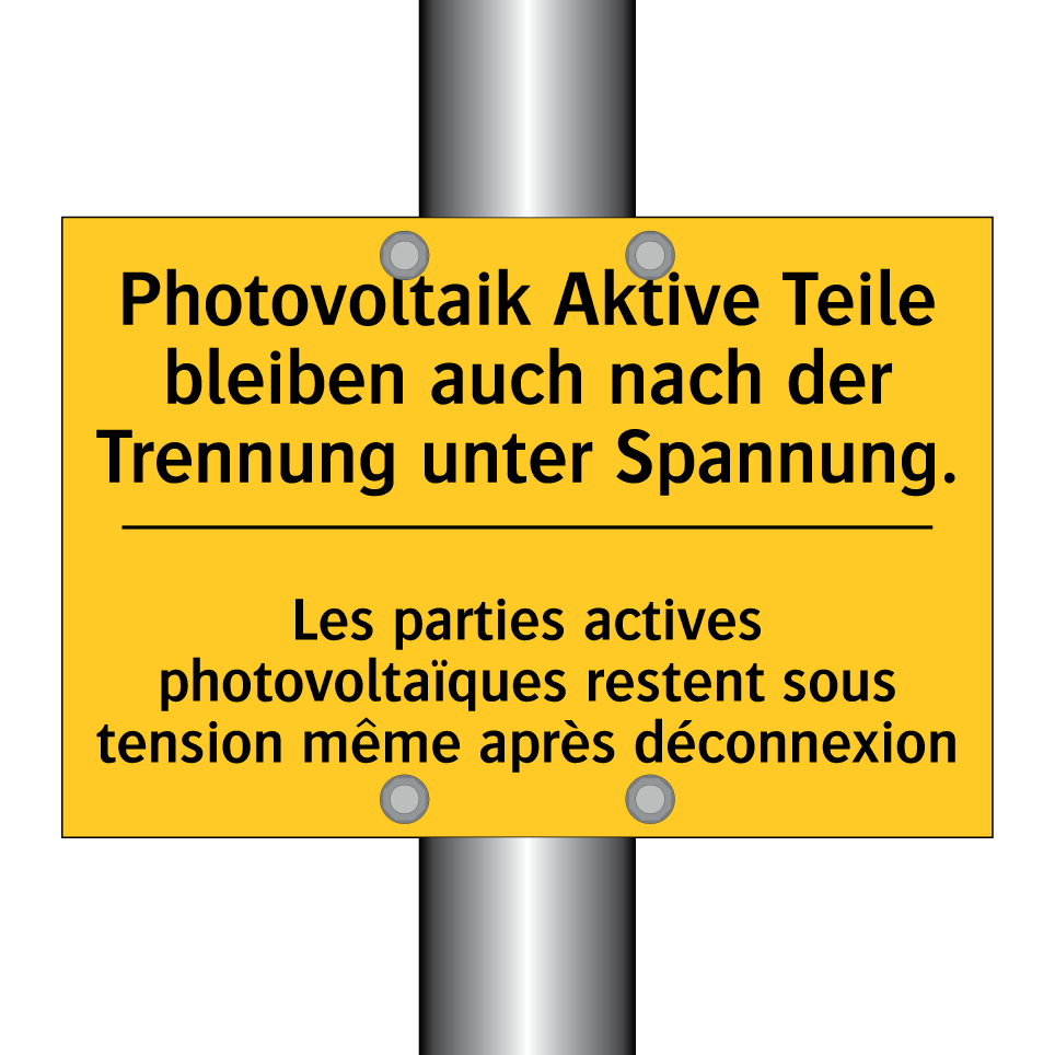 Photovoltaik Aktive Teile bleiben /.../ - Les parties actives photovoltaïques /.../