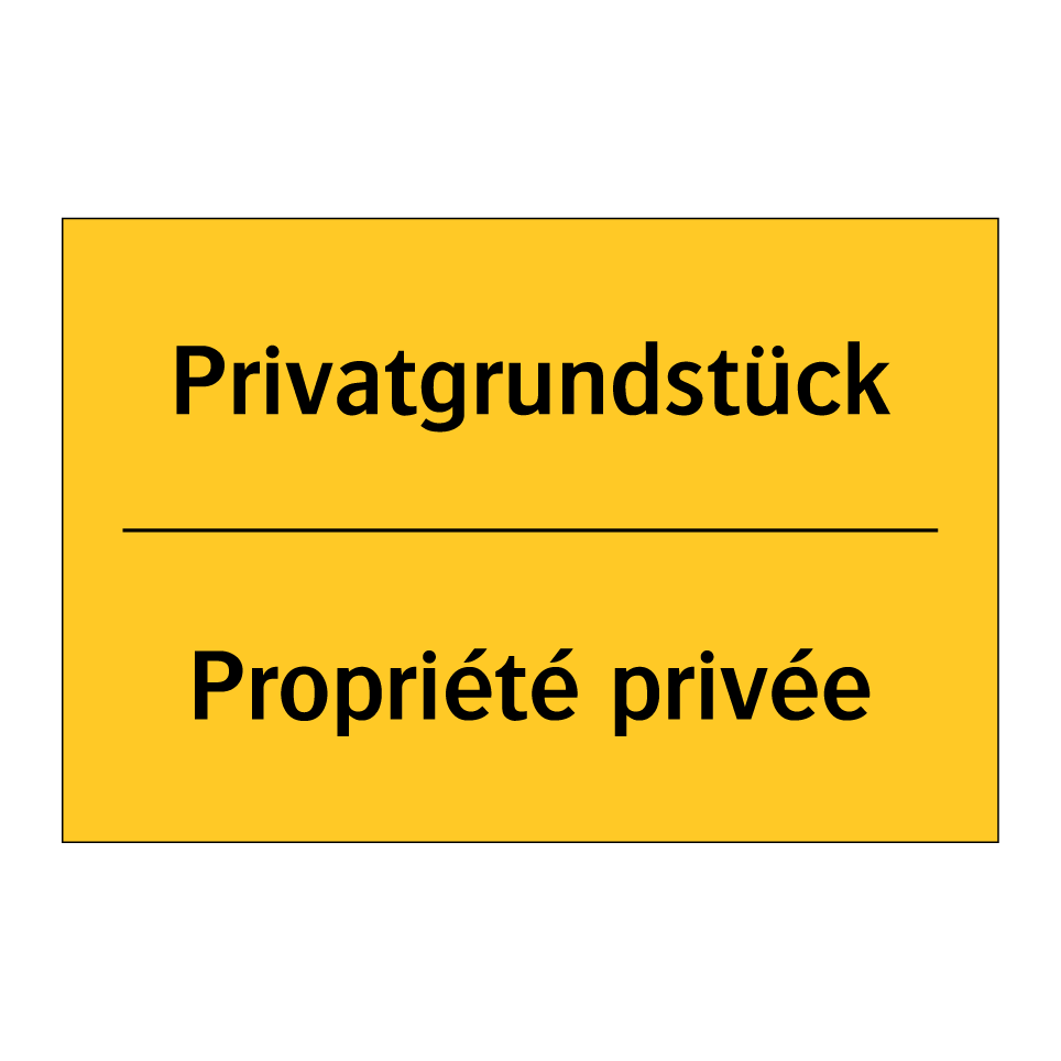Privatgrundstück - Propriété privée