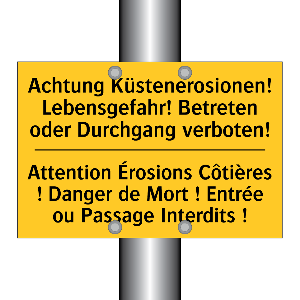 Achtung Küstenerosionen! Lebensgefahr! /.../ - Attention Érosions Côtières ! /.../
