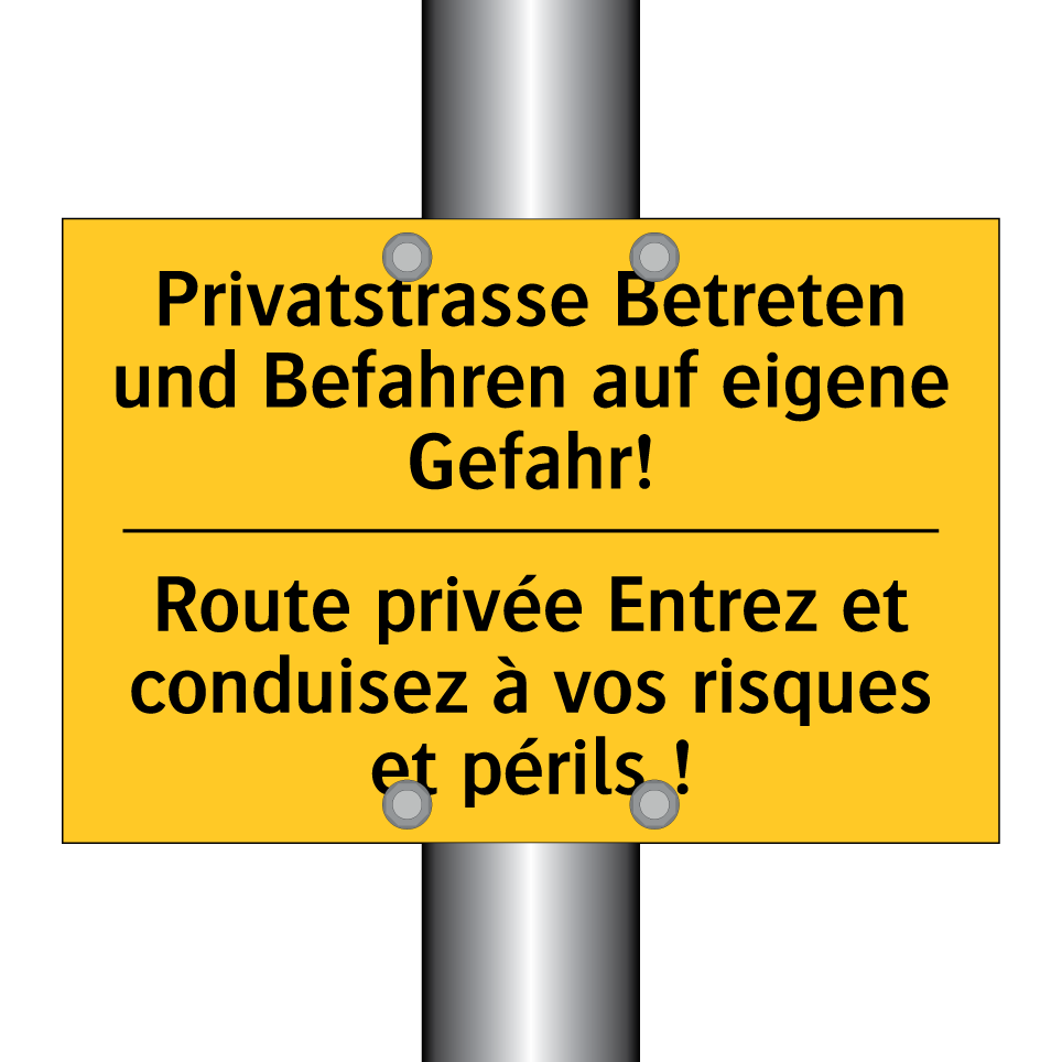 Privatstrasse Betreten und Befahren /.../ - Route privée Entrez et conduisez /.../