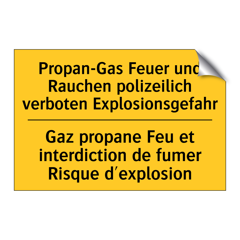 Propan-Gas Feuer und Rauchen polizeilich /.../ - Gaz propane Feu et interdiction /.../