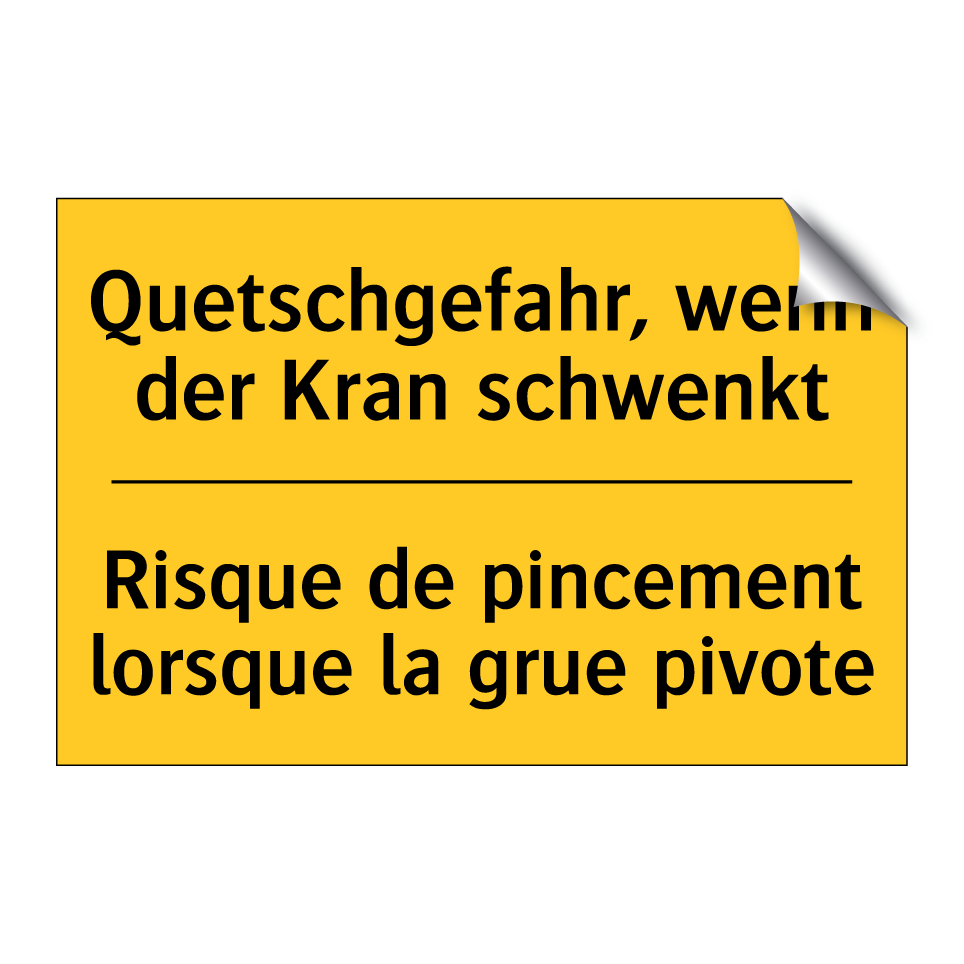 Quetschgefahr, wenn der Kran schwenkt /.../ - Risque de pincement lorsque la /.../