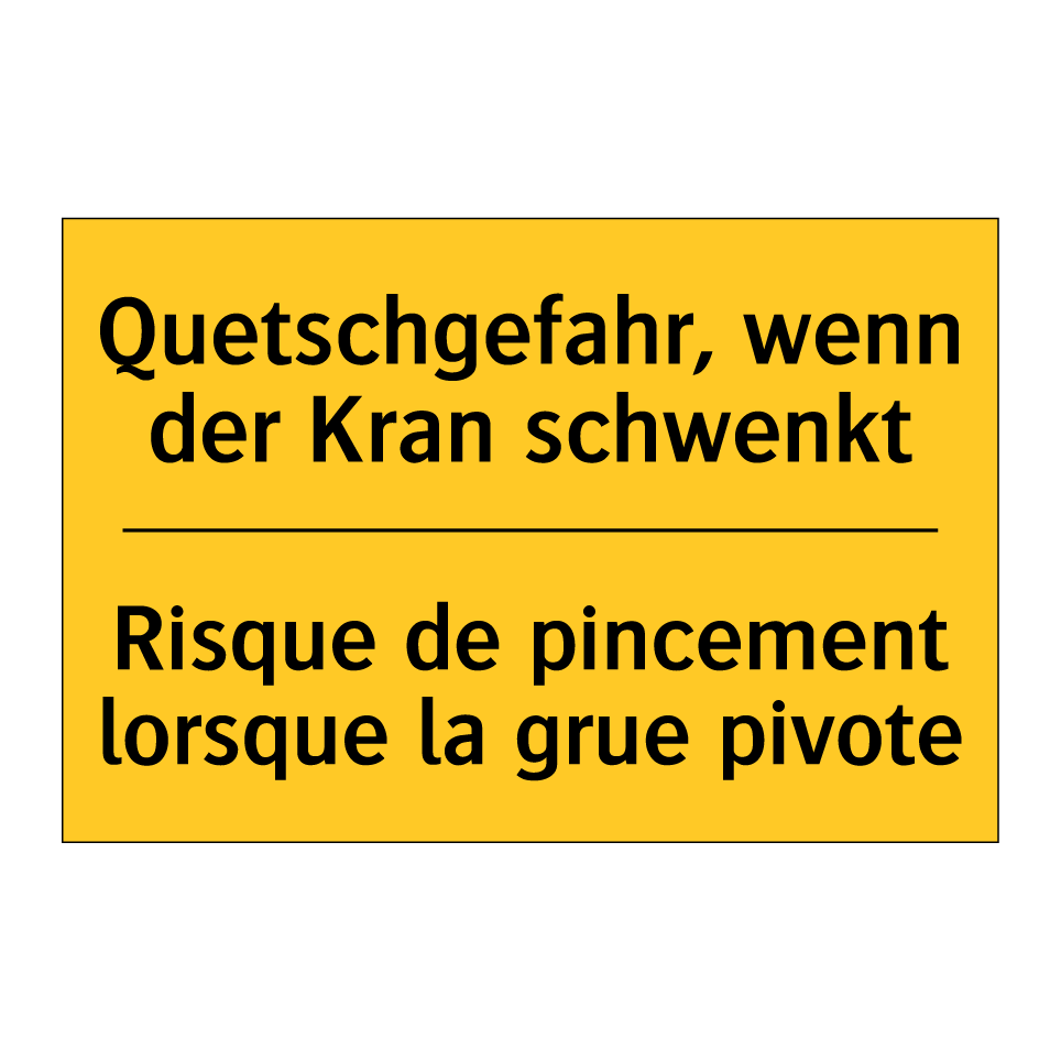 Quetschgefahr, wenn der Kran schwenkt /.../ - Risque de pincement lorsque la /.../