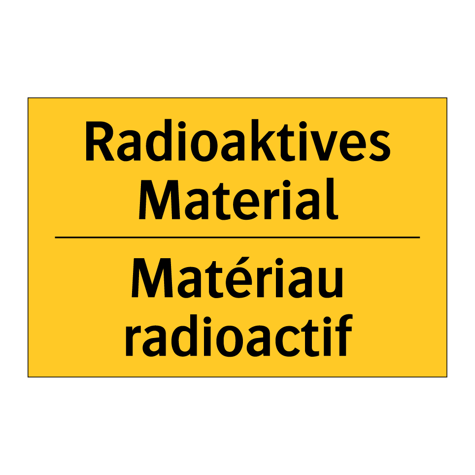 Radioaktives Material - Matériau radioactif