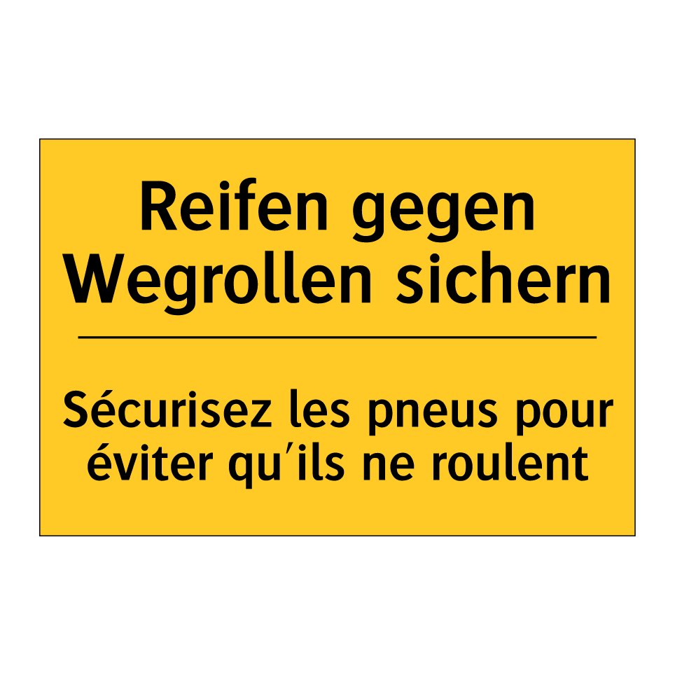 Reifen gegen Wegrollen sichern - Sécurisez les pneus pour éviter /.../