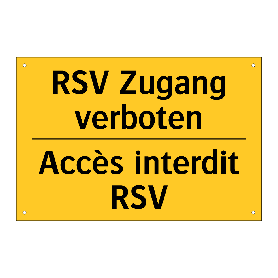 RSV Zugang verboten - Accès interdit RSV