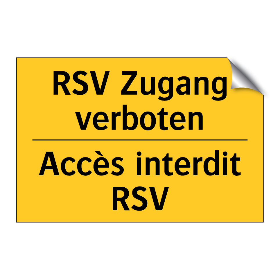 RSV Zugang verboten - Accès interdit RSV