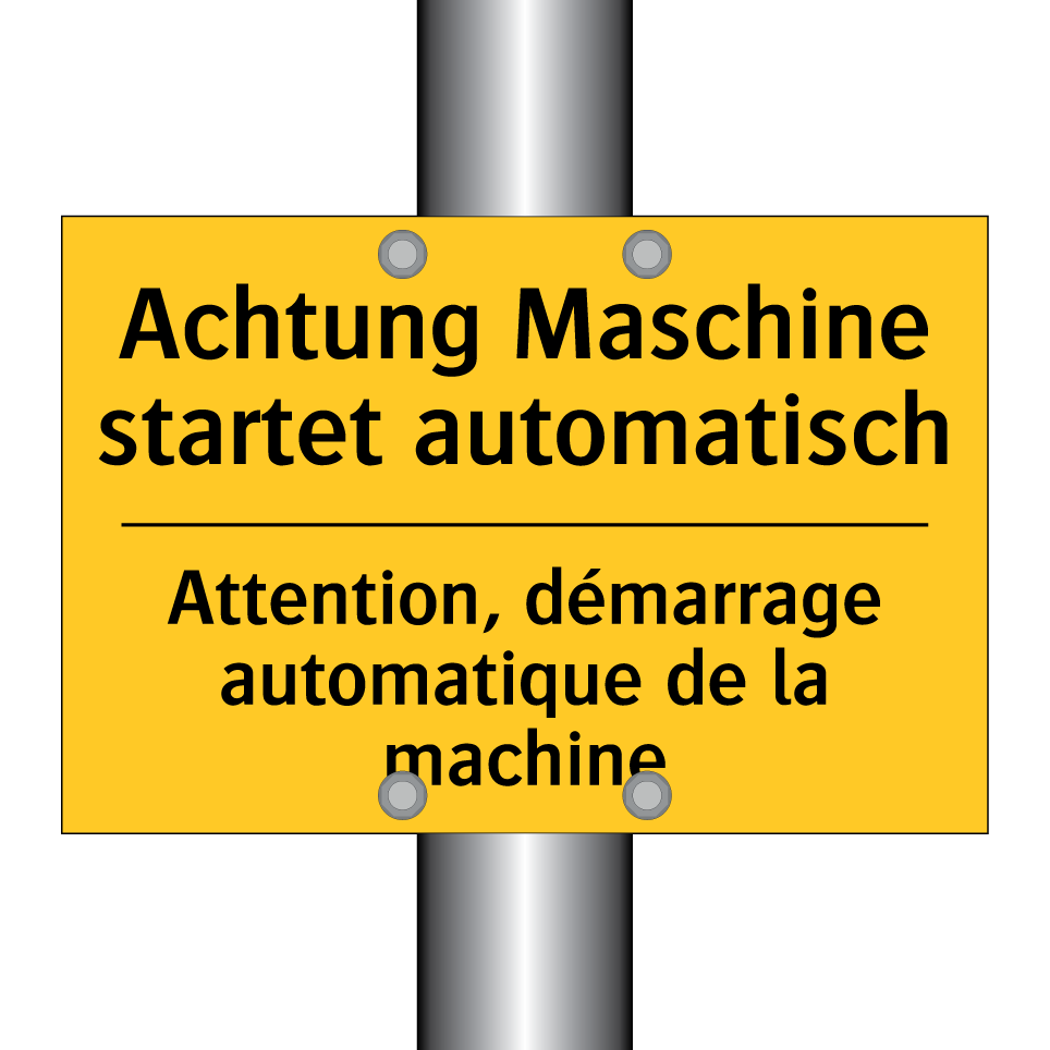 Achtung Maschine startet automatisch /.../ - Attention, démarrage automatique /.../