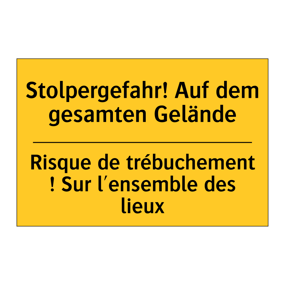 Stolpergefahr! Auf dem gesamten /.../ - Risque de trébuchement ! Sur l'ensemble /.../