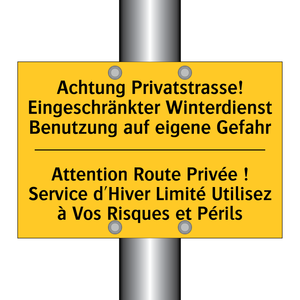 Achtung Privatstrasse! Eingeschränkter /.../ - Attention Route Privée ! Service /.../