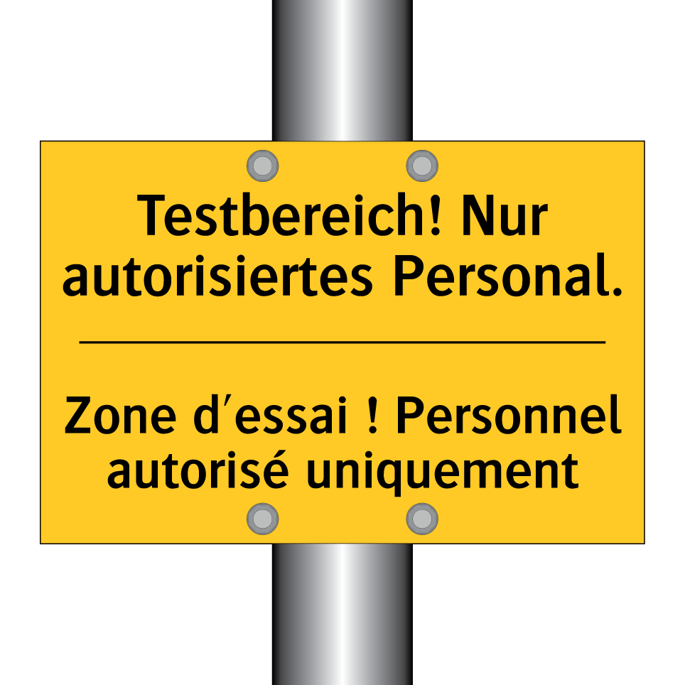 Testbereich! Nur autorisiertes /.../ - Zone d'essai ! Personnel autorisé /.../