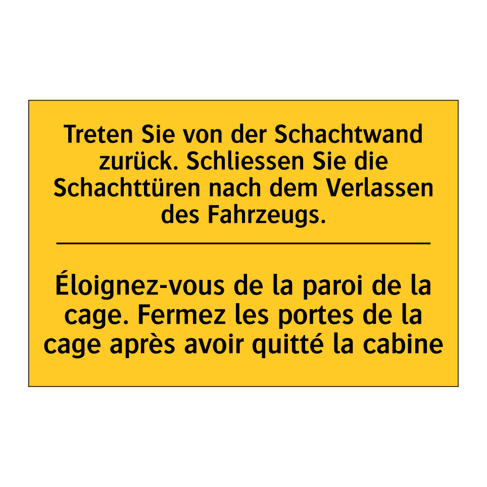 Treten Sie von der Schachtwand /.../ - Éloignez-vous de la paroi de la /.../